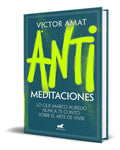 Portada de Libro Antimeditaciones [ Victor Amat ] Original
