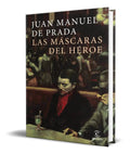 Portada de Libro La Mascara Del Heroe [ Juan Manuel De Prada] Original