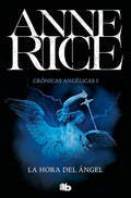 Portada de Libro La Hora Del Angel [ Anne Rice ] Original