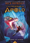 Portada de Libro Las Pruebas De Apolo - La Torre De Nerón Riordan, Rick Editorial Montena