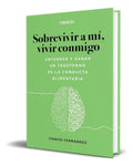 Portada de Libro Sobrevivir A Mí, Vivir Conmigo [ Original ]