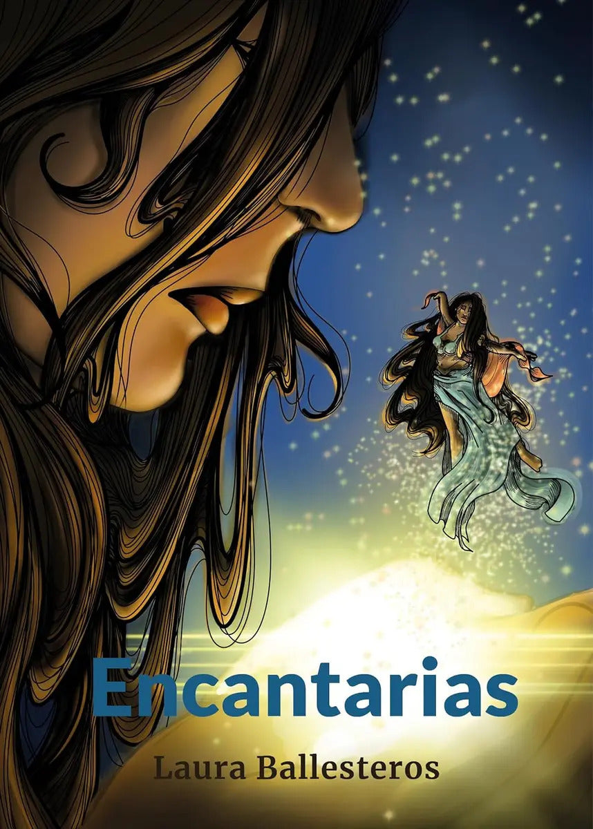 Portada de Libro Encantarias [ Laura Ballesteros ] Original, De Laura Ballesteros., Vol. 1. Editorial Npq Editores, Tapa Bla…