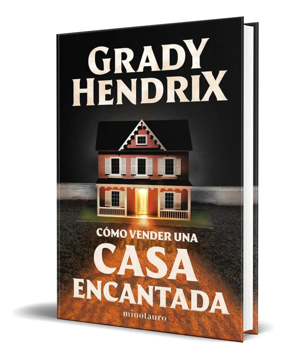 Portada de Libro Cómo Vender Una Casa Encantada Grady Hendrix Original