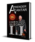 Portada de Libro Aprender A Cantar [ Los Tres Pilares Del Canto ]