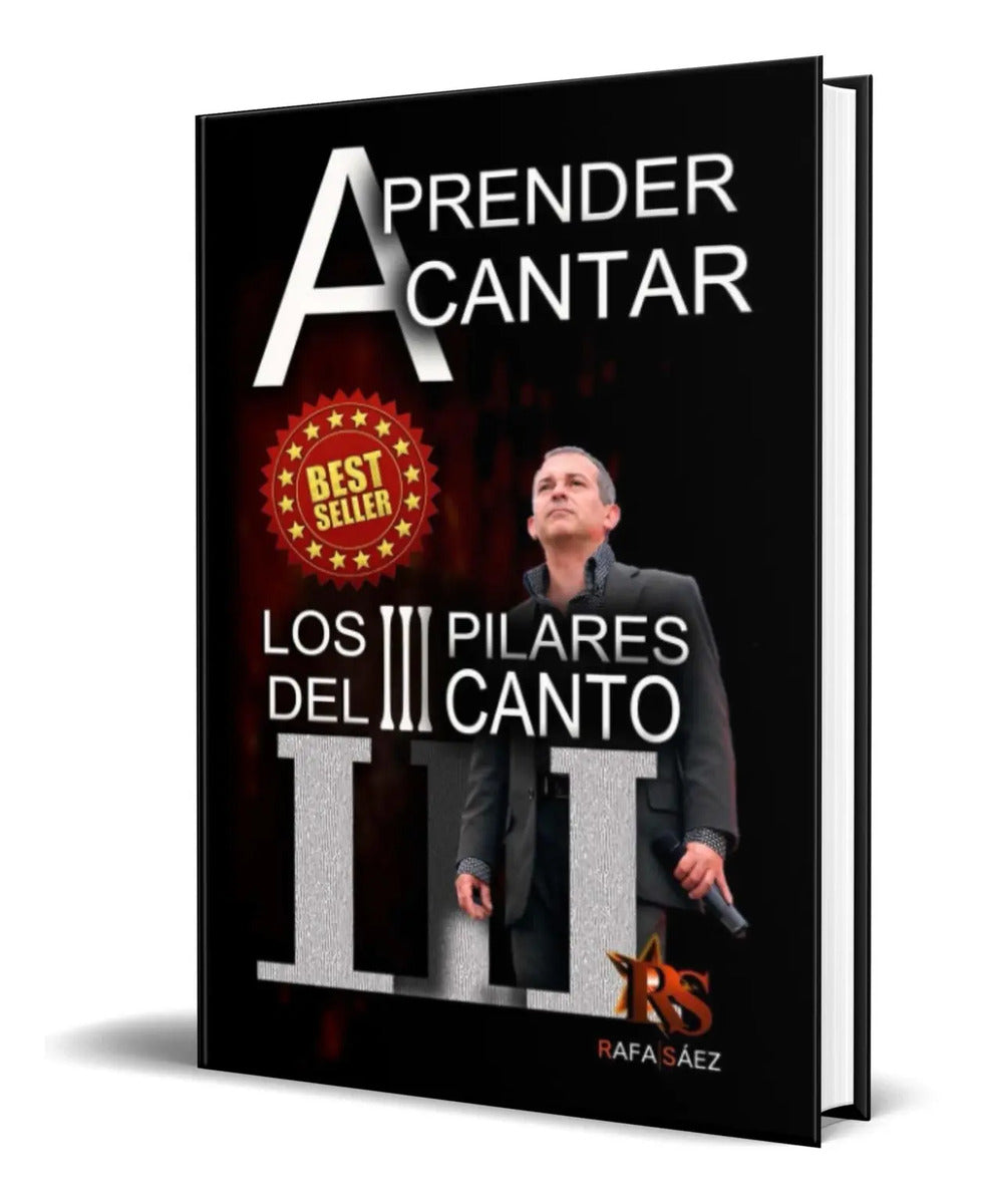 Portada de Libro Aprender A Cantar [ Los Tres Pilares Del Canto ]