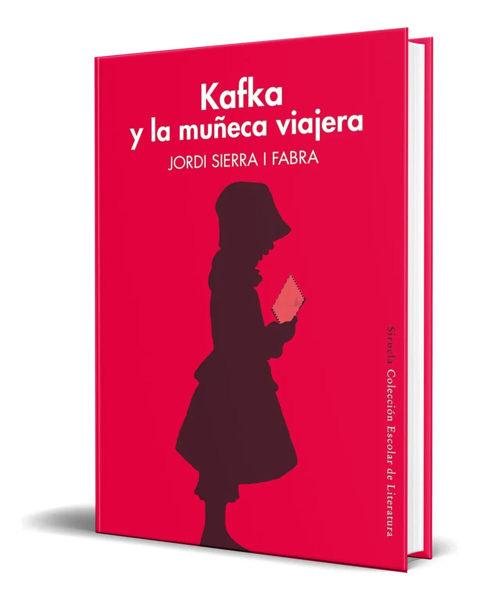 Portada de Kafka Y La Muñeca Viajera [ Original ] Jordi Sierra