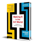 Portada de Libro Making It In The Art World [ Brainard Carey ] Original