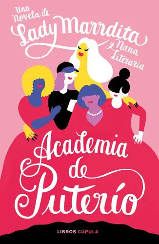 Portada de Academia De Puterio, De Dominguez, Florencia. Editorial Libros Cupula, Tapa Blanda En Español