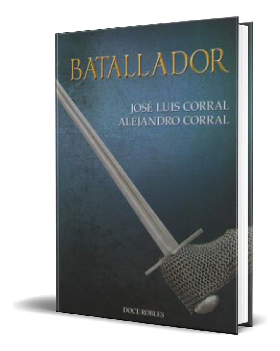 Portada de Libro Batallador [ José Luis Corral ] Original