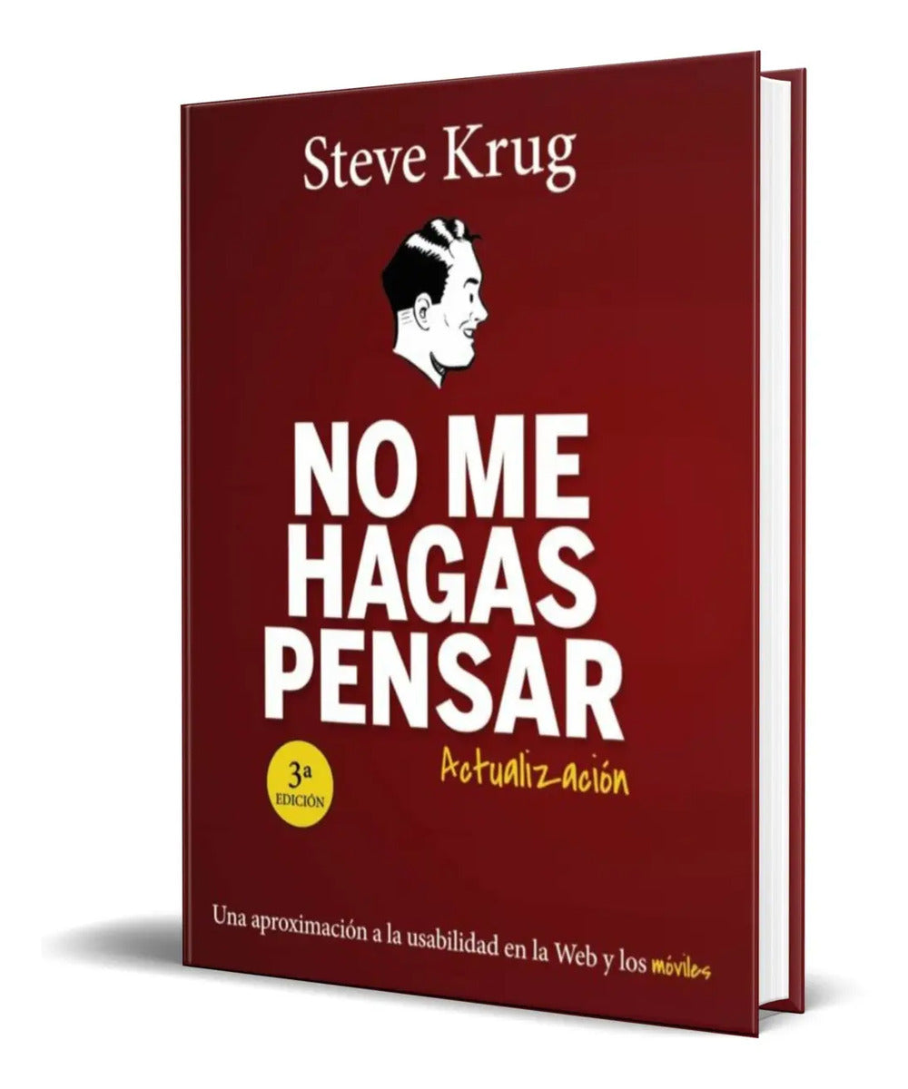 Portada de Libro No Me Hagas Pensar [ Actualización ] Steve Krug