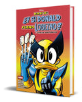 Portada de Cómic What If: ¿y Si Donald Fuera Lobezno? [ Original ]