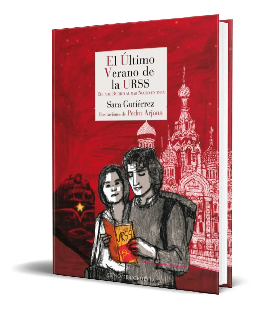Portada de El Último Verano De La Urss [ Sara Gutierrez ] Original