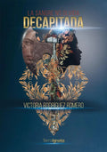Portada de Libro Decapitada [ Victoria Rodríguez Romero ] Original