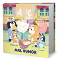 Portada de Bluey. Un cuento - Mal humor