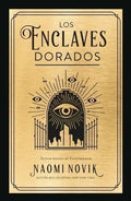 Portada de Libro: Los Enclaves Dorados. Novik, Naomi. Umbriel