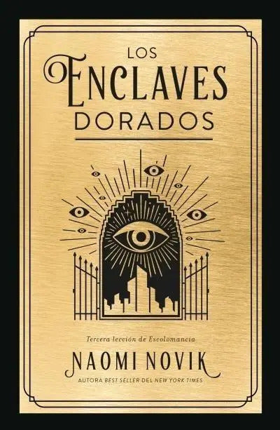Portada de Libro: Los Enclaves Dorados. Novik, Naomi. Umbriel