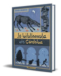 Portada de Libro La Bibliomula De Cordoba [ Wilfrid Lupano ] Original, De Wilfrid Lupano. Editorial Norma Editorial, S.a., T…