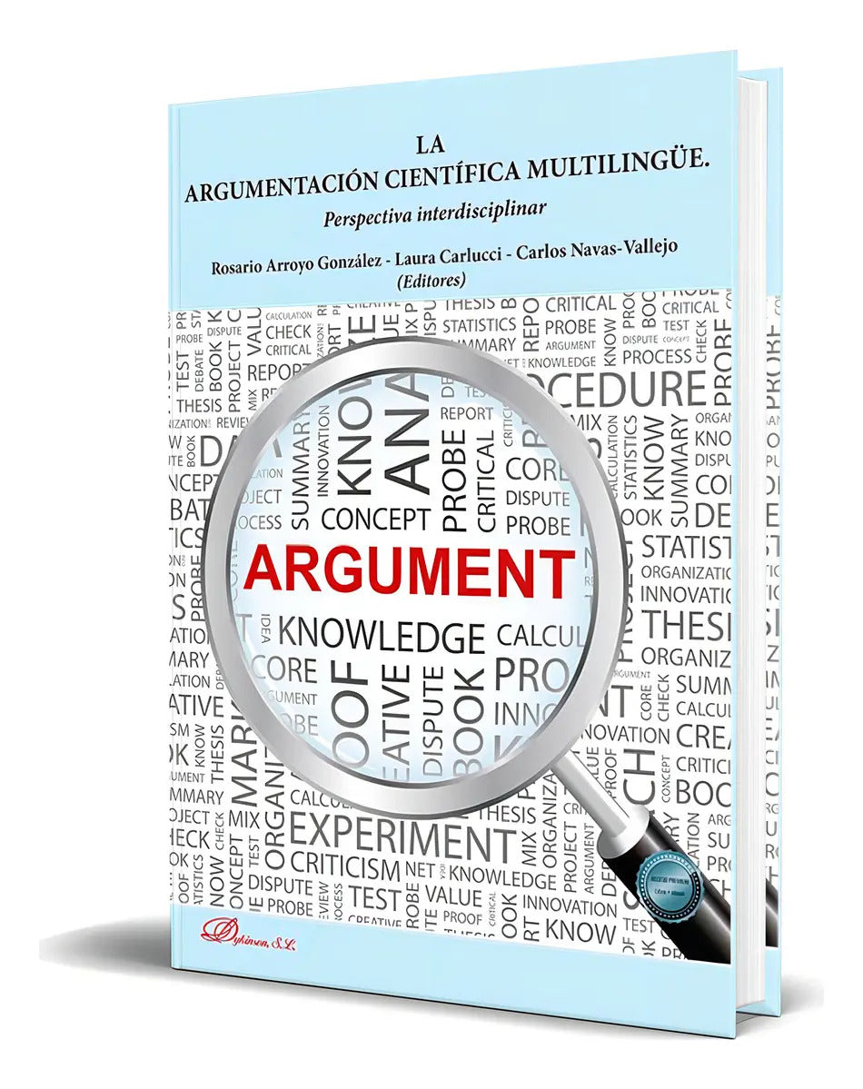 Portada de Libro La Argumentación Científica Multilingüe [ Original ], De Rosario Arroyo González. Editorial Dykinson, Tapa…