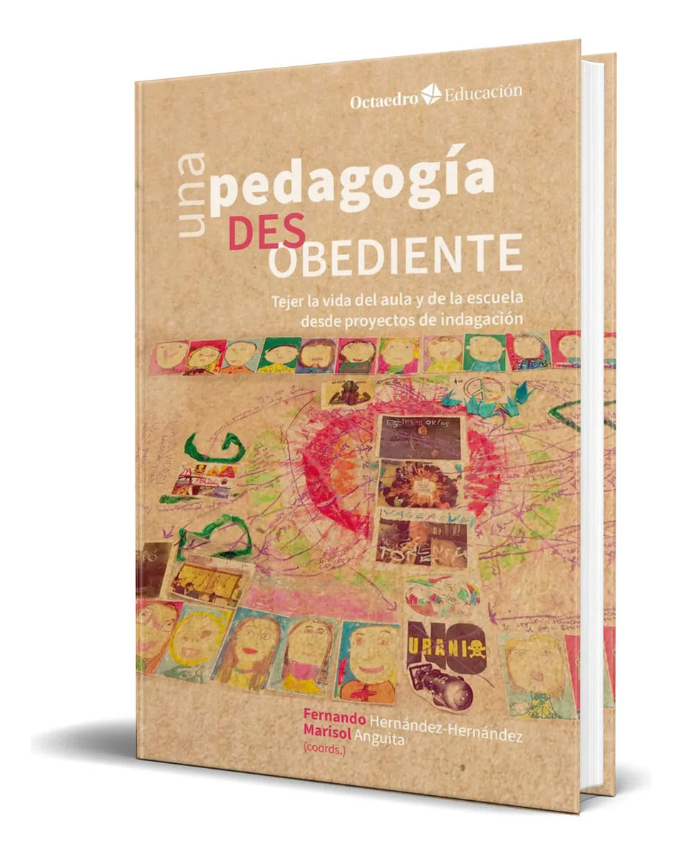 Portada de Libro Una Pedagogía Desobediente Fernando Hernández Original
