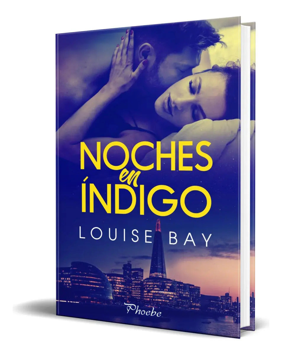 Portada de Libro Noches En Índigo [ Louise Bay ] Original, De Louise Bay. Editorial Pamies, Tapa Blanda En Español, 2023