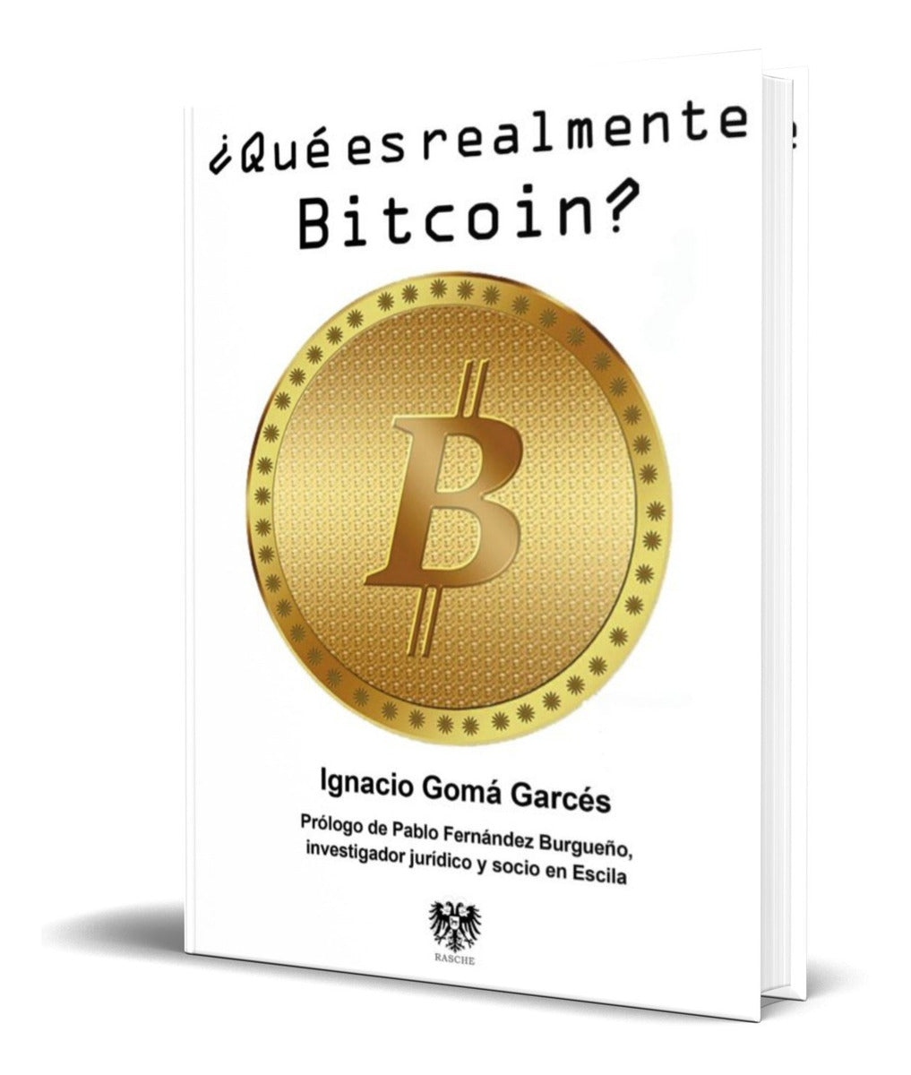 Portada de Libro ¿ Que Es Realmente Bitcoin? [ Ignacio Goma Garces ]