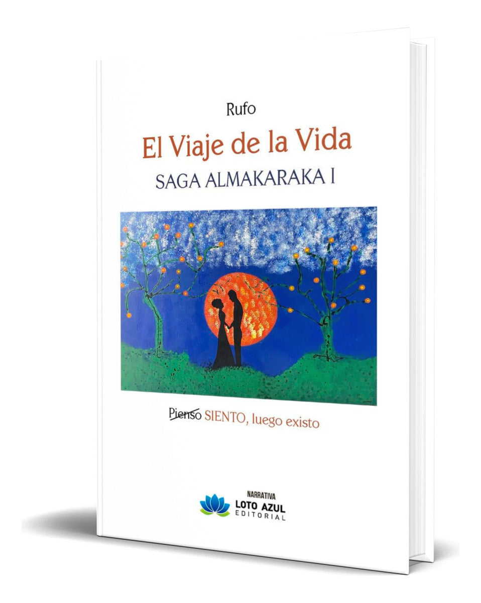 Portada de Libro El Viaje De La Vida [ Saga Almakaraka I ] Original