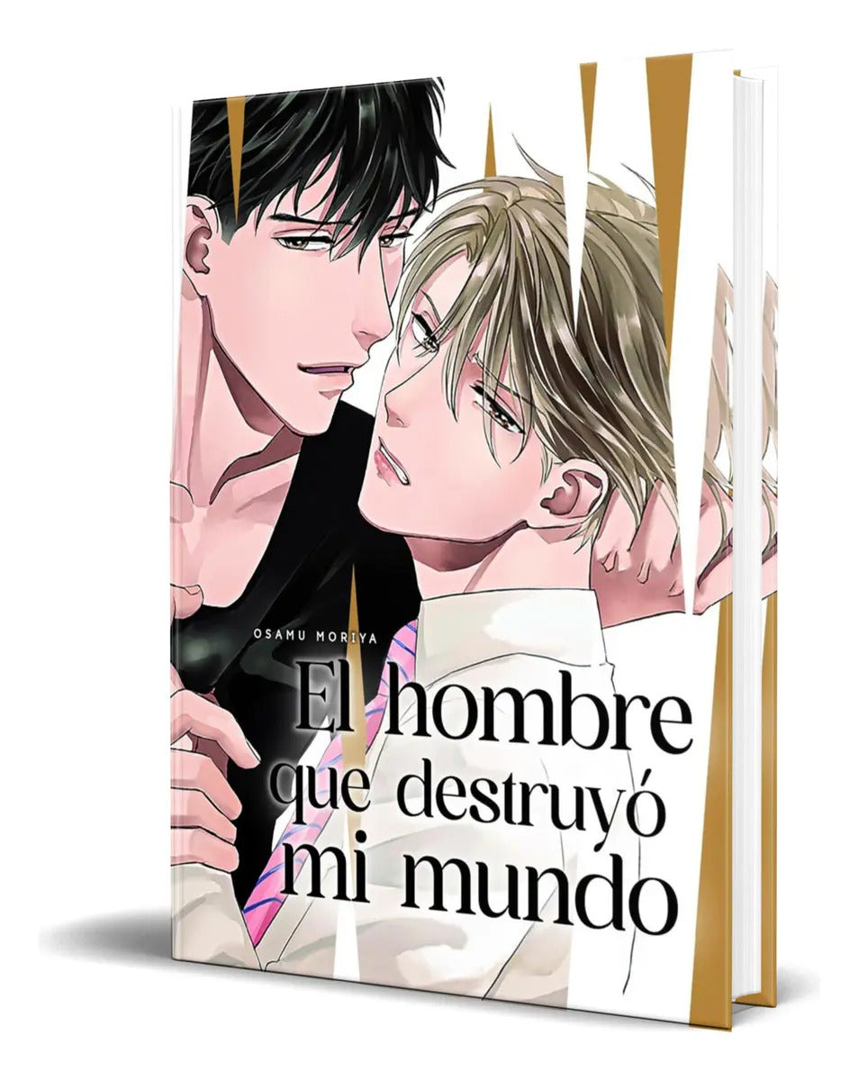 Portada de Libro El Hombre Que Destruyo Mi Mundo [ Original ], De Osamu Moriya. Editorial Arechi, Tapa Blanda En Español, 20…