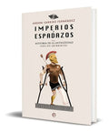 Portada de Imperios Y Espadazos [ Una Historia De La Antiguedad ]