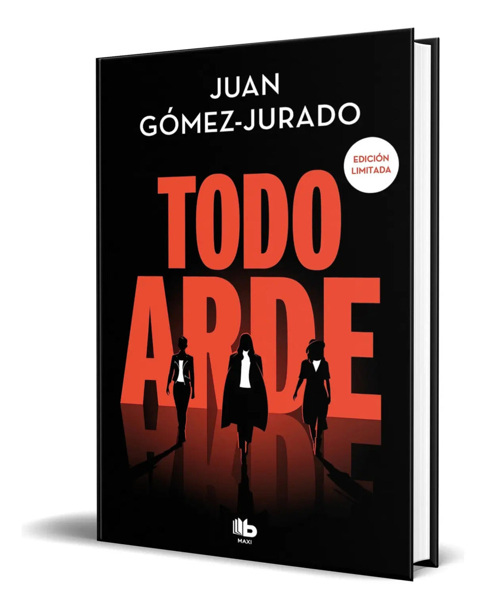 Portada de Libro Todo Arde [ Juan Gómez-jurado ] Original