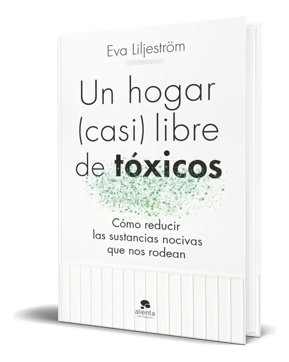 Portada de Libro Un Hogar (casi) Libre De Tóxicos [ Original ]