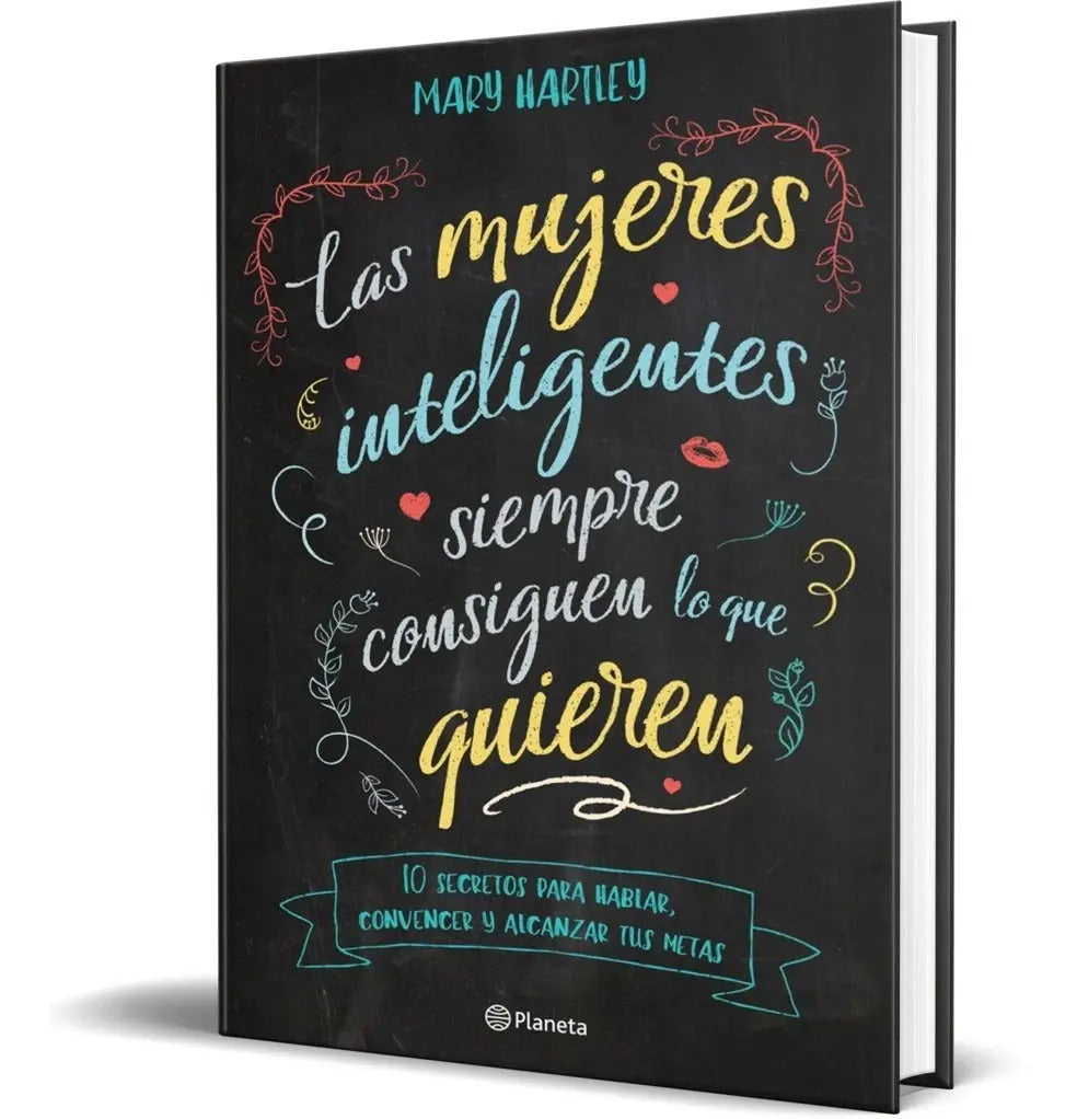 Portada de Las Mujeres Inteligentes Siempre Consiguen Lo Que Quieren