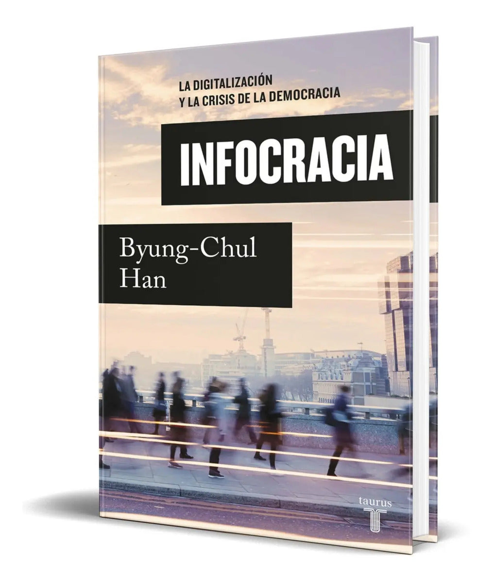 Portada de Libro Infocracia [ Byung Chul Han ] Original