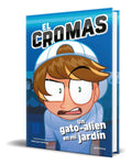 Portada de Libro Elcromas [ Un Gato-alien En Mi Jardín ] Original