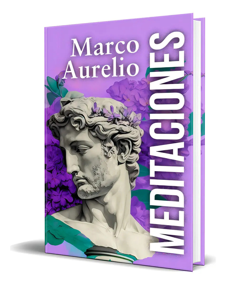 Portada de Libro Meditaciones [ Pasta Dura ] Marco Aurelio, De Marco Aurelio, Felipe Castro Torres. Editorial Letra Minúscul…