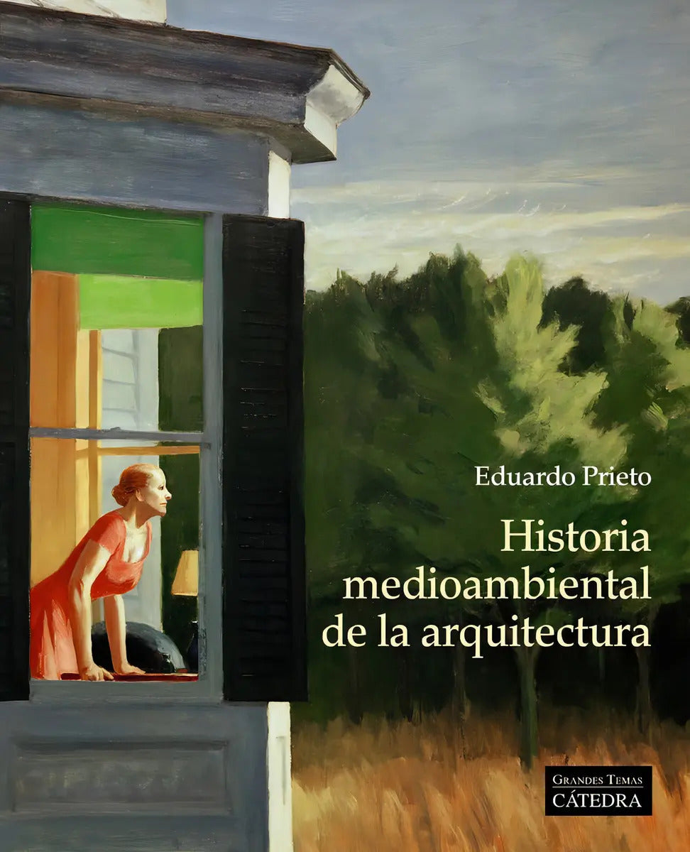 Portada de Historia Medioambiental De La Arquitectura - Prieto, Edua...