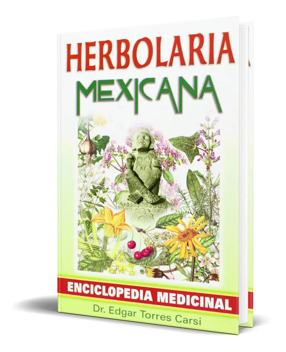 Portada de Libro Herbolaria Mexicana [ Enciclopedia Medicinal ]