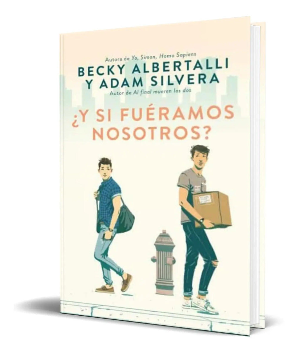 Portada de Libro ¿y Si Fuéramos Nosotros? [becky Albertalli ] Original
