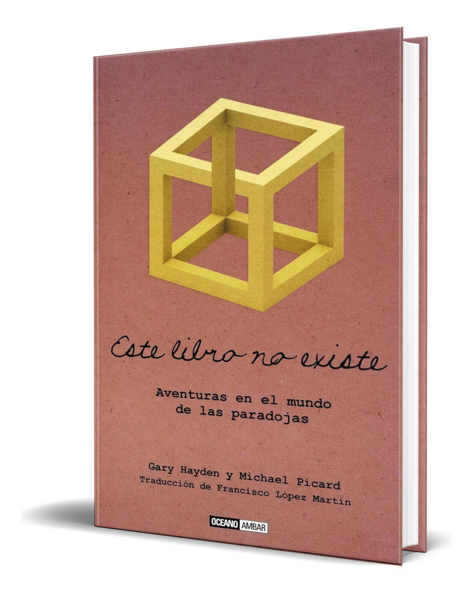 Portada de Libro Este Libro No Existe [ Aventuras De Las Paradojas ]