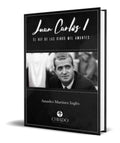 Portada de Juan Carlos I [ El Rey De Las Cinco Mil Amantes ] Original
