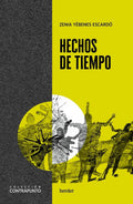 Portada de Hechos De Tiempo: , De Yébenes Escardó, Zenia., Vol. 1. Editorial Herder, Tapa Pasta Blanda, Edición 1 En Español…