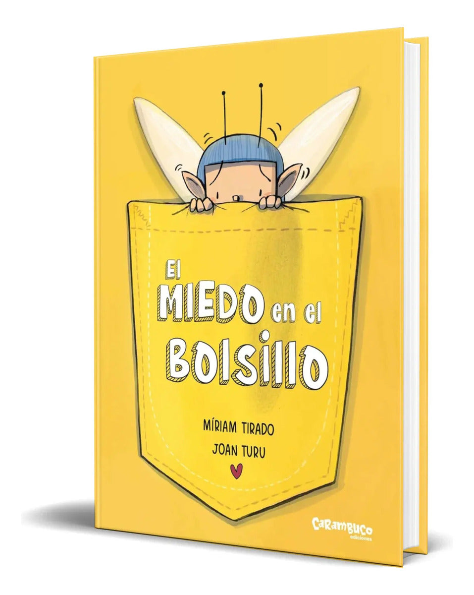 Portada de Libro El Miedo En El Bolsillo [ Míriam Tirado ] Original
