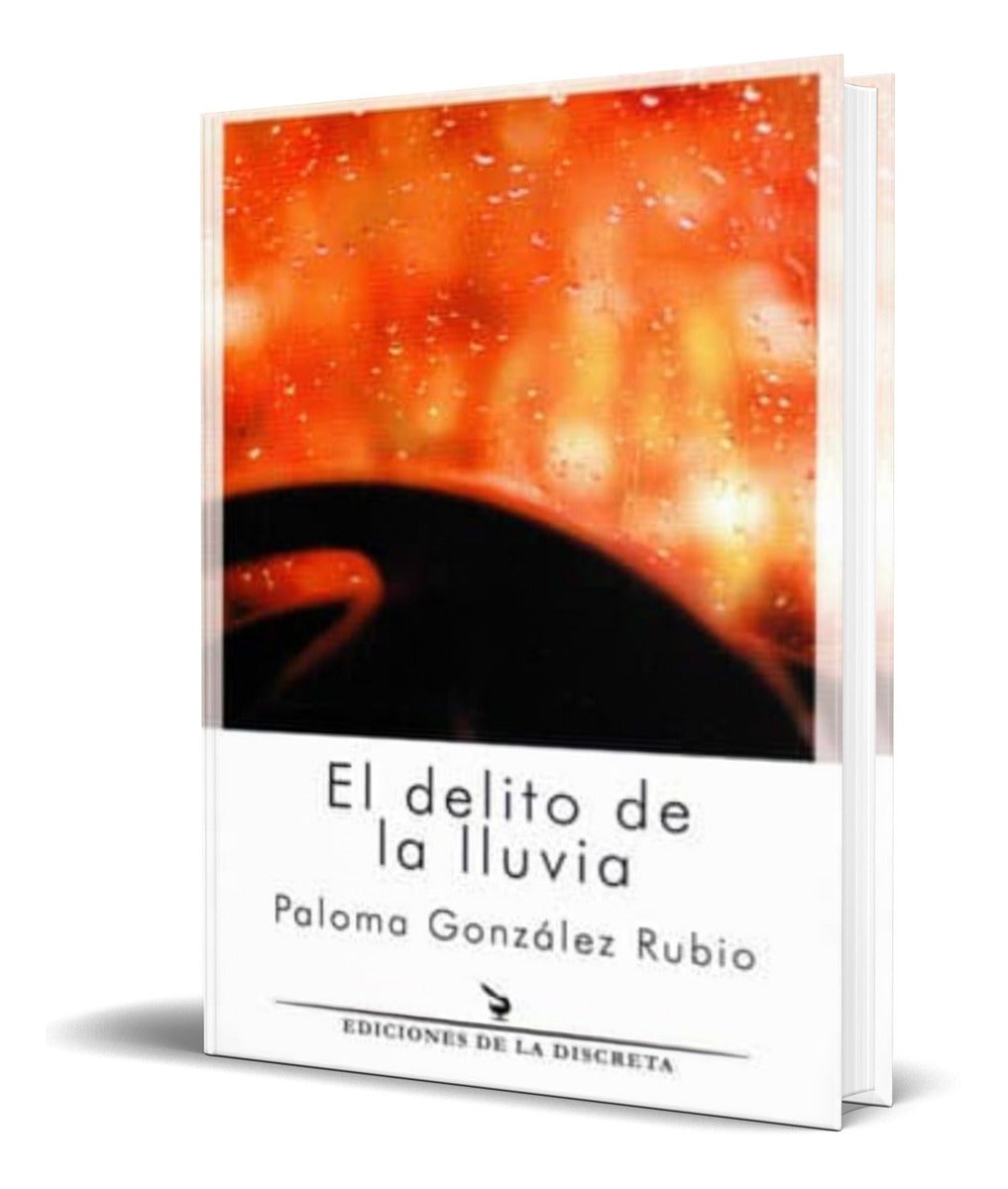 Portada de Libro El Delito De La Lluvia [ Paloma Gonzalez ] Original