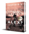 Portada de Libro ¿ Quién Mató A Alex? [ El Secreto Desvelado ] Original