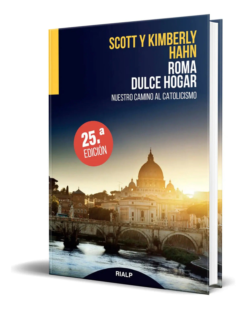 Portada de Libro Roma, Dulce Hogar [ Scott & Kimberly Hahn ] Original