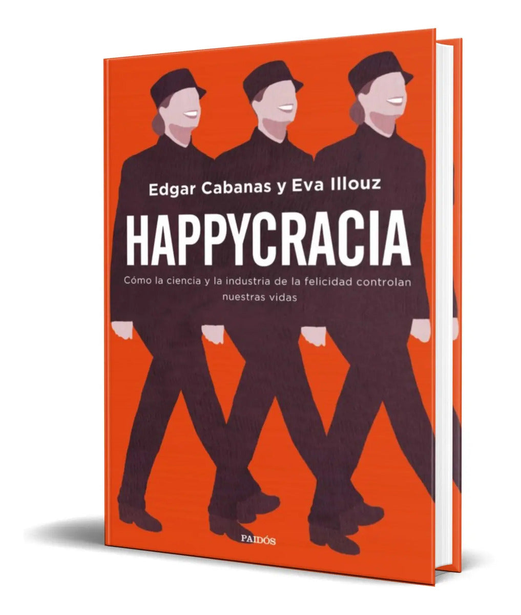 Portada de Libro Happycracia [ Edgar Cabanas ] Original
