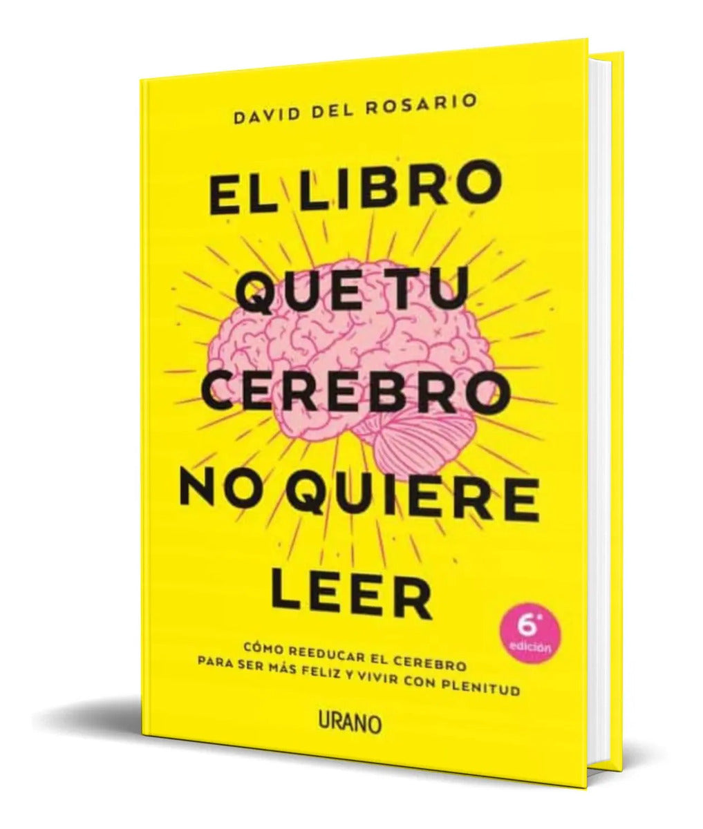 Portada de El Libro Que Tu Cerebro No Quiere Leer [ Original ]