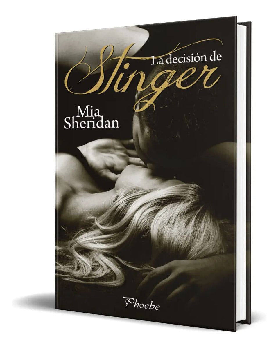 Portada de Libro La Decision De Stinger [ Mia Sheridan ] Original