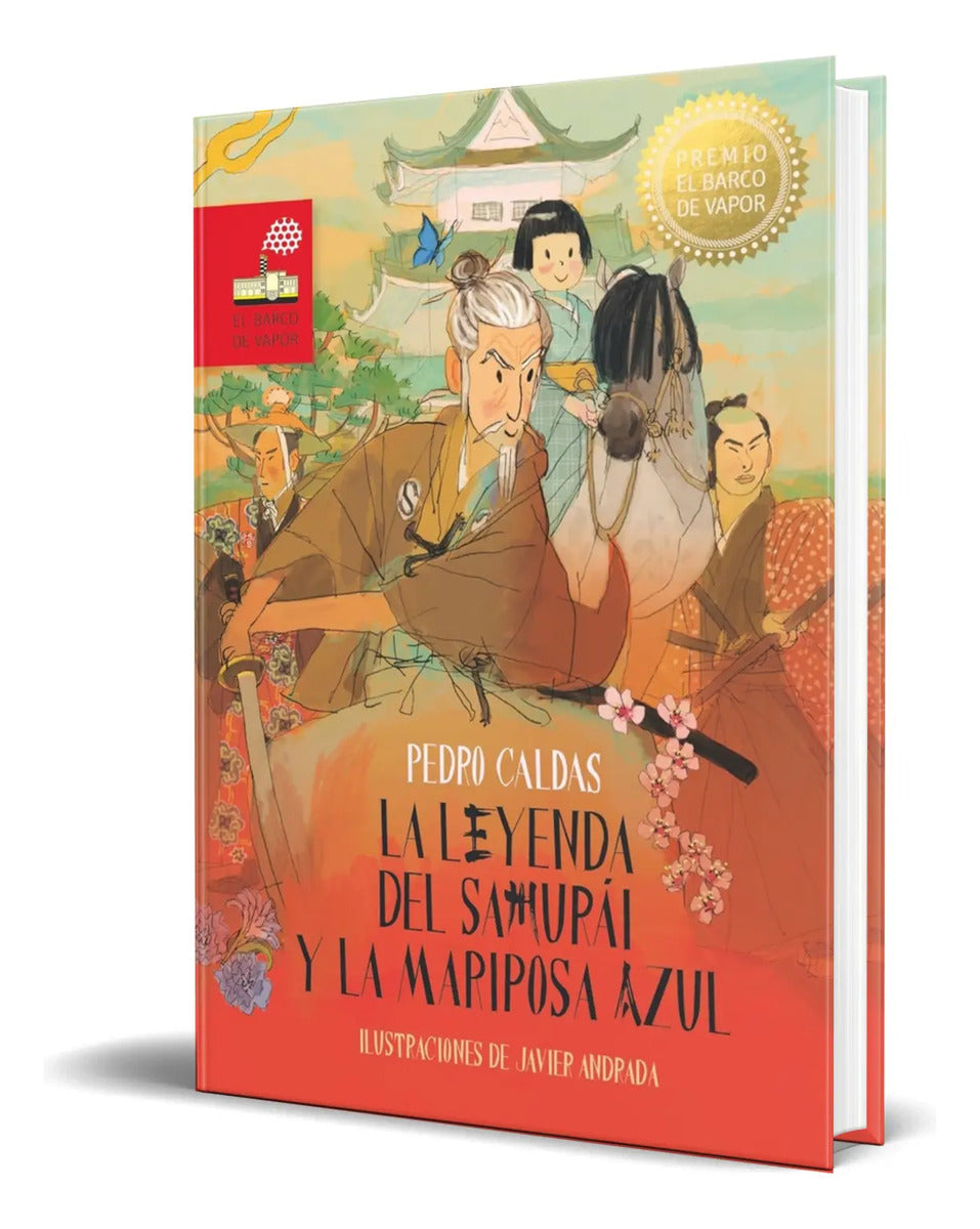 Portada de Libro La Leyenda Del Samurái Y La Mariposa Azul [ Original ]