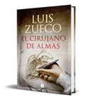 Portada de Libro El Cirujano De Almas [ Luis Zueco ] Original
