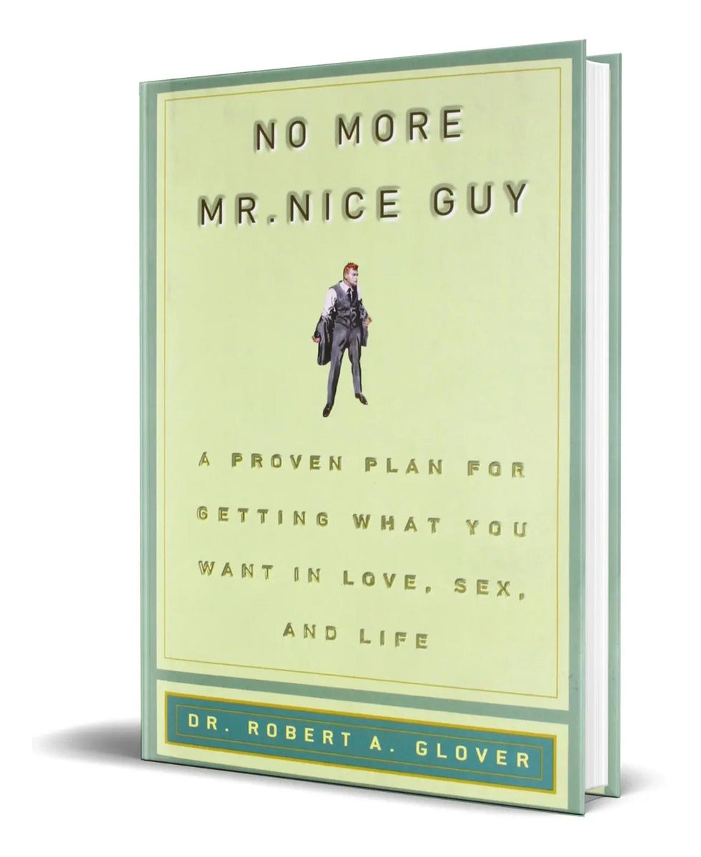 Portada de Libro No More Mr Nice Guy [ Dr Robert A Glover ] Original
